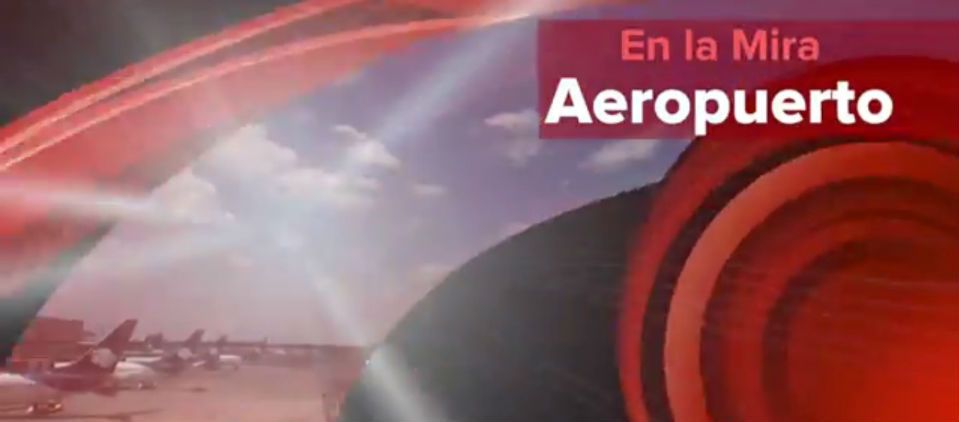 En la Mira: imágenes del Aeropuerto Internacional de la Ciudad de México En la Mira: imágenes del Aeropuerto Internacional de la Ciudad de México