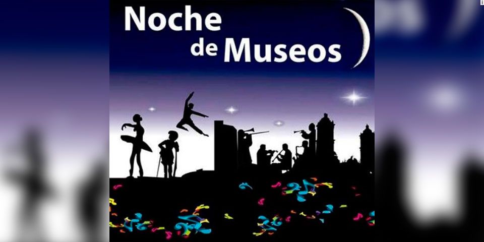 Noche de Museos en Puebla prevé la asistencia de 15 mil visitantes Noche de Museos en Puebla prevé la asistencia de 15 mil visitantes