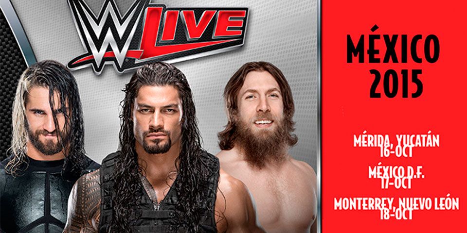 Regresa la WWE a México Regresa la WWE a México