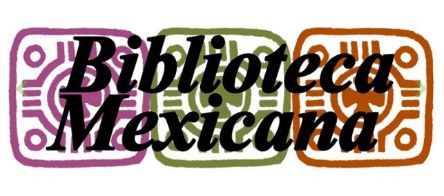 Presentarán título 50 de la colección Biblioteca Mexicana