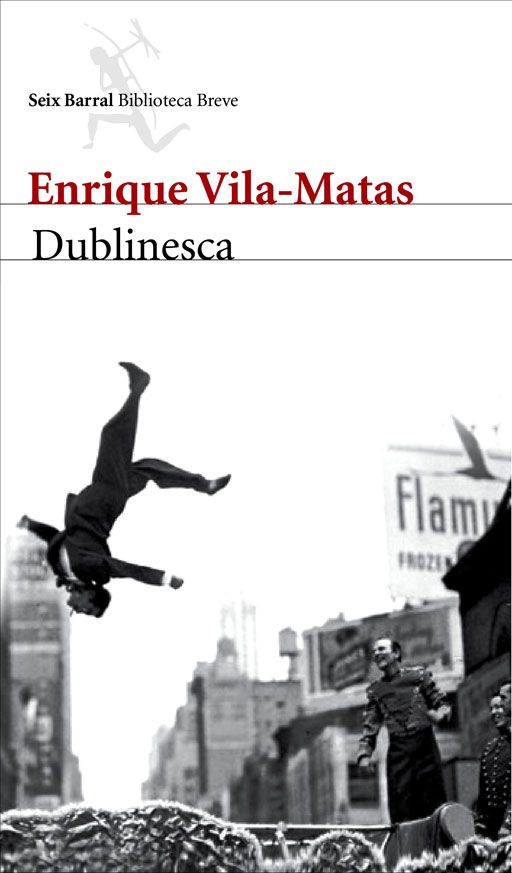 Enrique Vila-Matas, ganador del Premio FIL 2015 - Dublinesca-