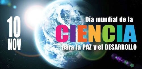 Hoy se conmemora el Día Mundial de la Ciencia para la Paz