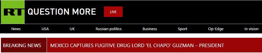 La prensa internacional anuncia la recaptura de "El Chapo" - RT
