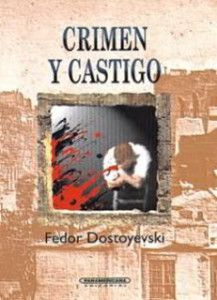 La historia de Dostoyevski, vivió como muchos y escribió como pocos - crimen-castigo-217x300