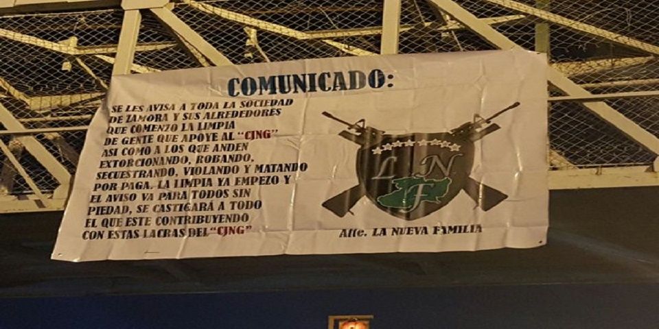 Surge ‘La Nueva Familia’ en Michoacán. Colocan narcomantas