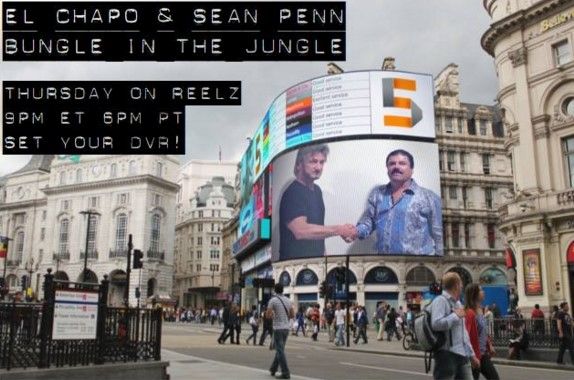 Relacionan a Oliver Stone con el Chapo Guzmán - Chapo-Sean-Penn-Bungle