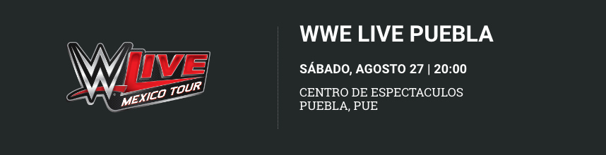 Regresa la WWE a México en agosto y diciembre - wwe-puebla