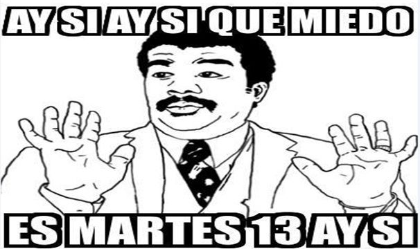 ¿Por qué el martes 13 se considera de mala suerte? - memes-martes-13-2