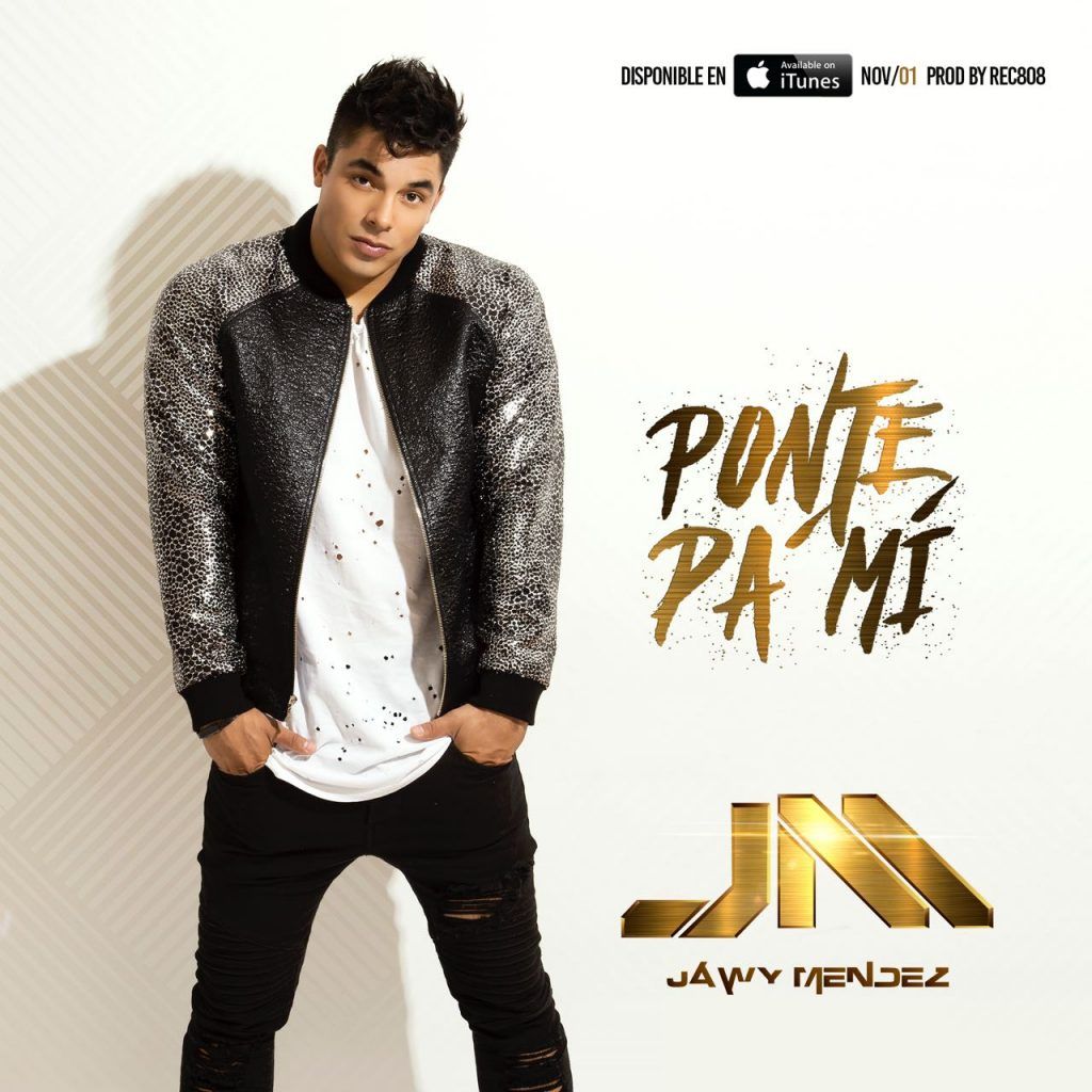 "Ponte Pa’ Mi" es el sencillo del primer reggaetonero mexicano: Jawy Méndez - IMG_0690-1024x1024