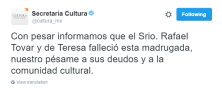 Lamentan en Twitter la muerte del secretario Rafael Tovar y de Teresa - r1