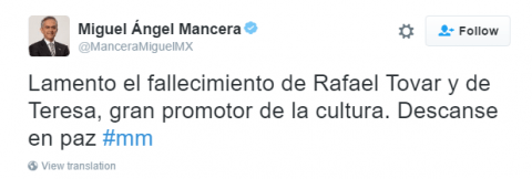 Lamentan en Twitter la muerte del secretario Rafael Tovar y de Teresa - r4