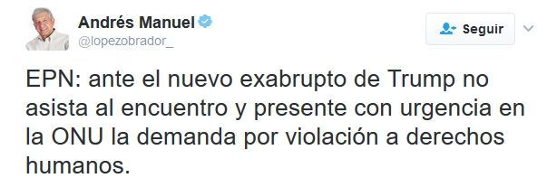 AMLO pide a EPN presentar demanda ante la ONU por exabrupto de Trump - tuit-amlo-epn-1