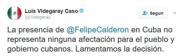 'Decisión de Cuba de impedirme entrada es absurda y reprobable': Calderón - tuit-videgaray-calderon-cuba
