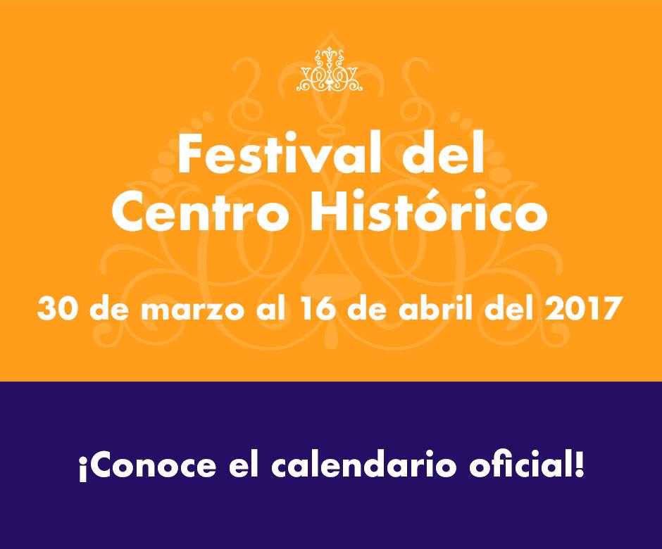 Lista la edición 33 del Festival del Centro Histórico - 17190858_1290584034341795_2551763699161143183_n