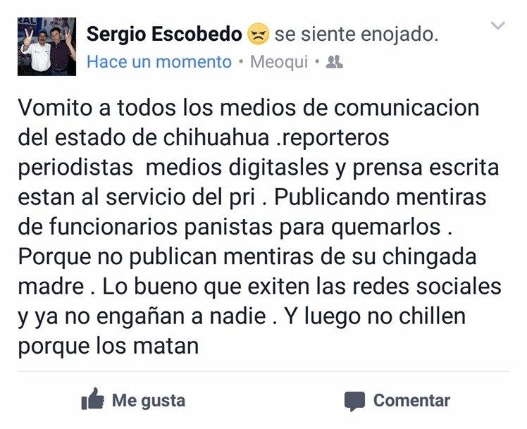Destituyen a funcionario de Chihuahua que atacó a periodistas por Facebook - sergio-escobedo