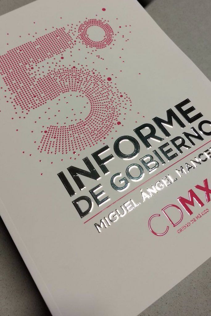 Las 10 acciones de gobierno más relevantes de Miguel Ángel Mancera - informe-de-gobierno-mm-684x1024