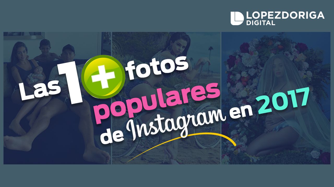 Las 10 fotos más populares de Instagram en 2017 Las 10 fotos más populares de Instagram en 2017