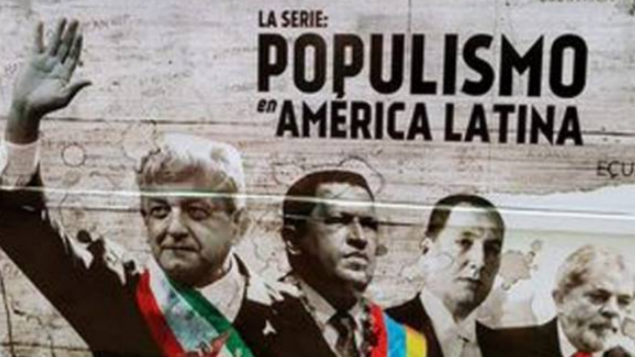 AMLO difundirá serie sobre populismo si revelan quién la financió - populismo-en-america-latina