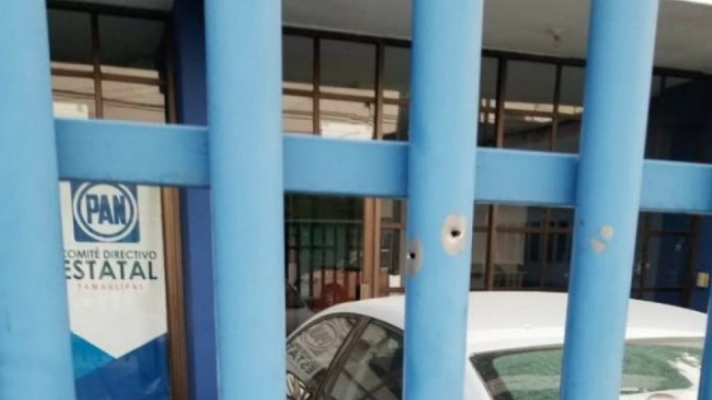 Atacan a balazos oficinas del PAN en Tamaulipas