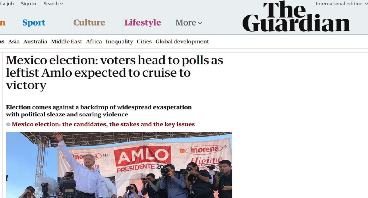Medios internacionales se pronuncian sobre cantada victoria de AMLO - the-guardian