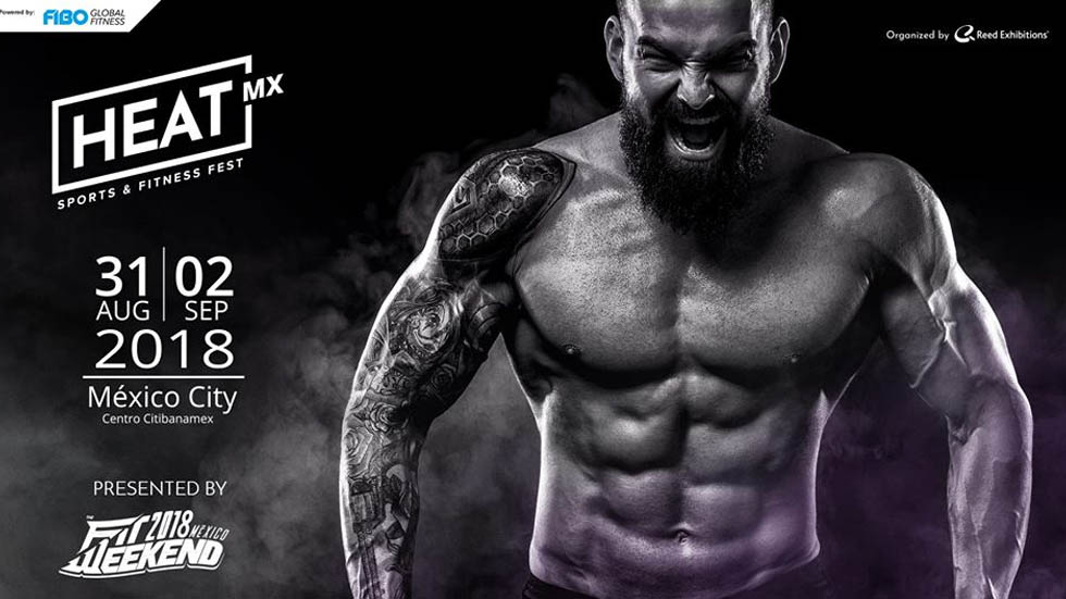 HEAT MX: El primer festival internacional de deportes y fitness basado en la experiencia HEAT MX: El primer festival internacional de deportes y fitness basado en la experiencia