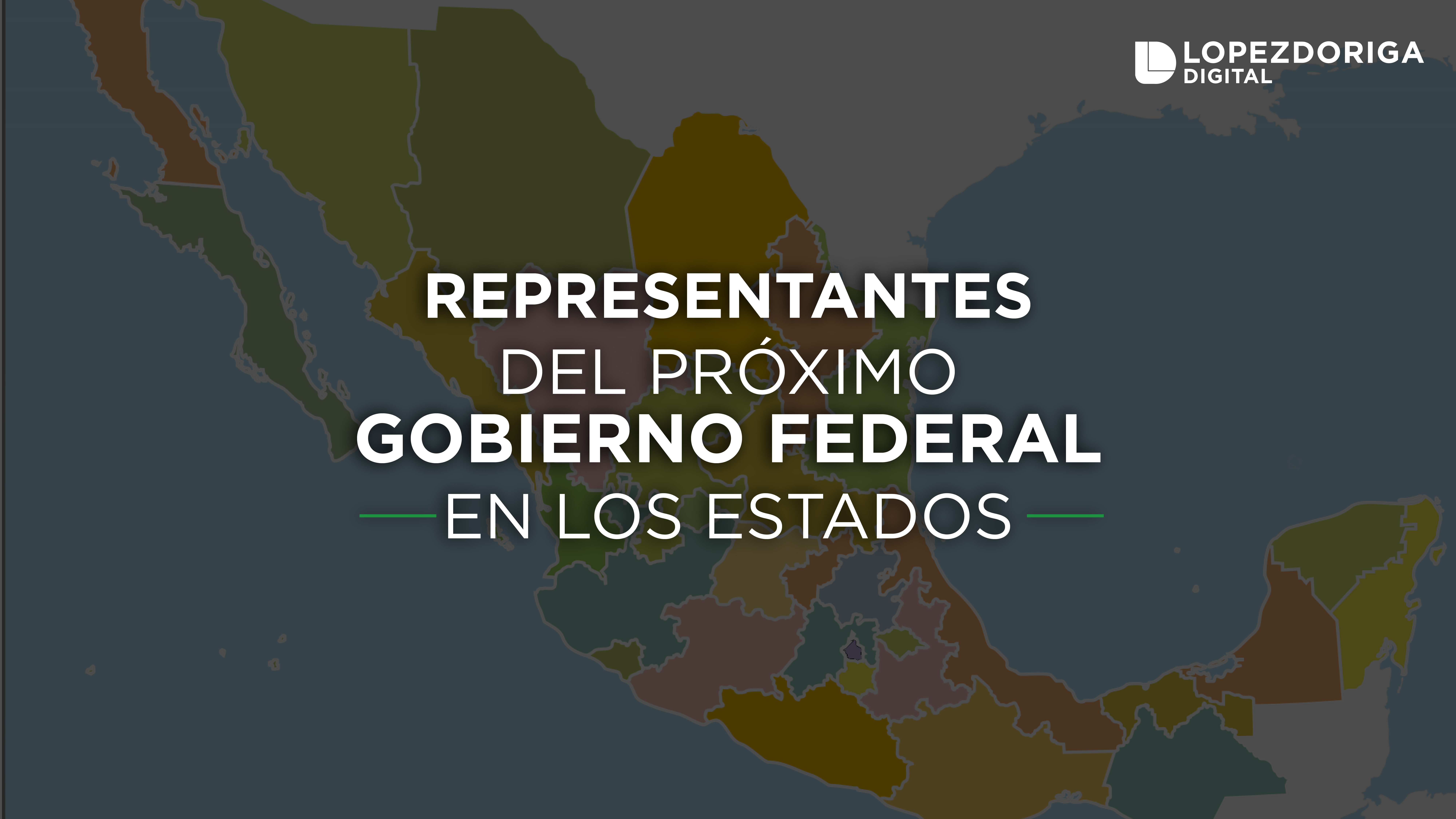 Próximos representantes de AMLO en los estados de la República Mexicana Próximos representantes de AMLO en los estados de la República Mexicana