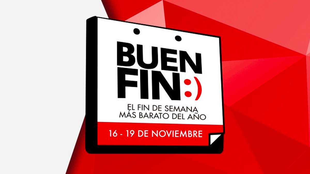 La próxima semana inicia el Buen Fin en México