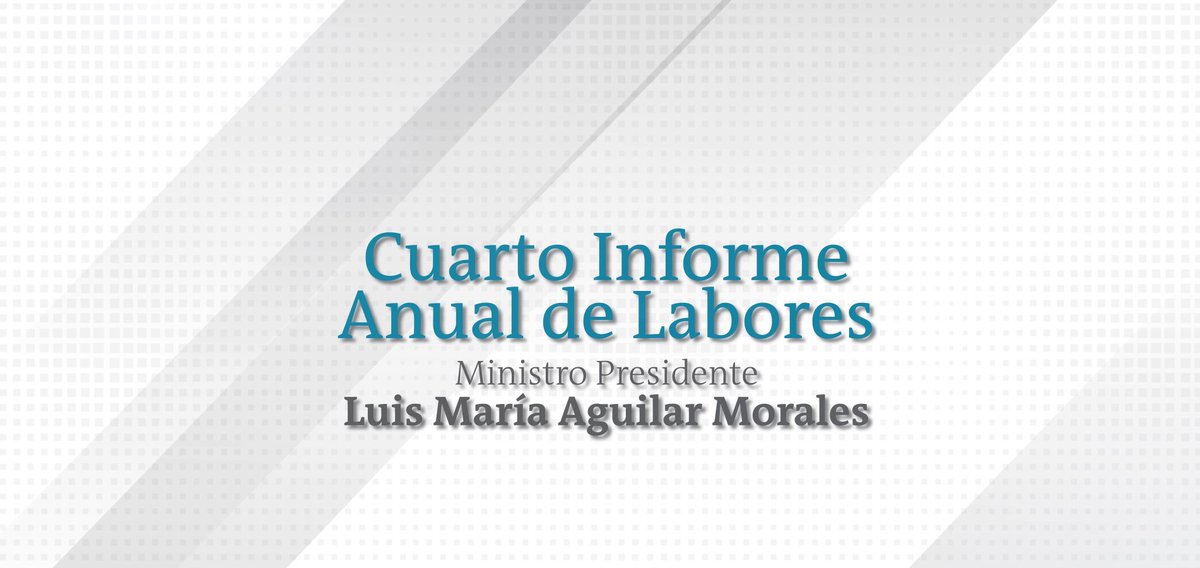 Si un juez no tiene independencia deja de ser juez: Luis María Aguilar - informe-ministro-aguilar-morales