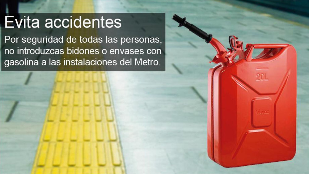 Metro prohíbe ingreso de recipientes con combustible