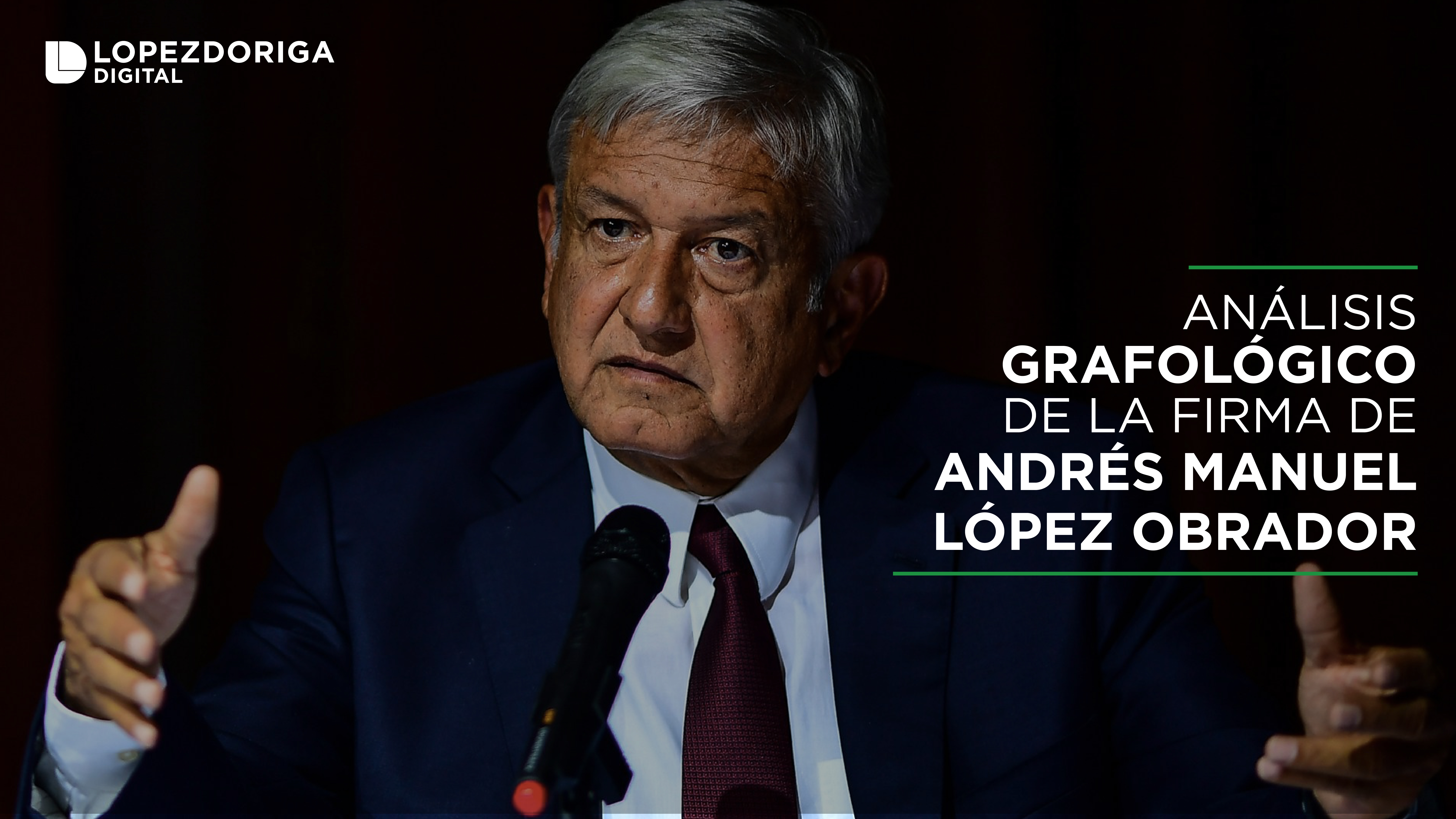 Análisis grafológico de la firma de AMLO