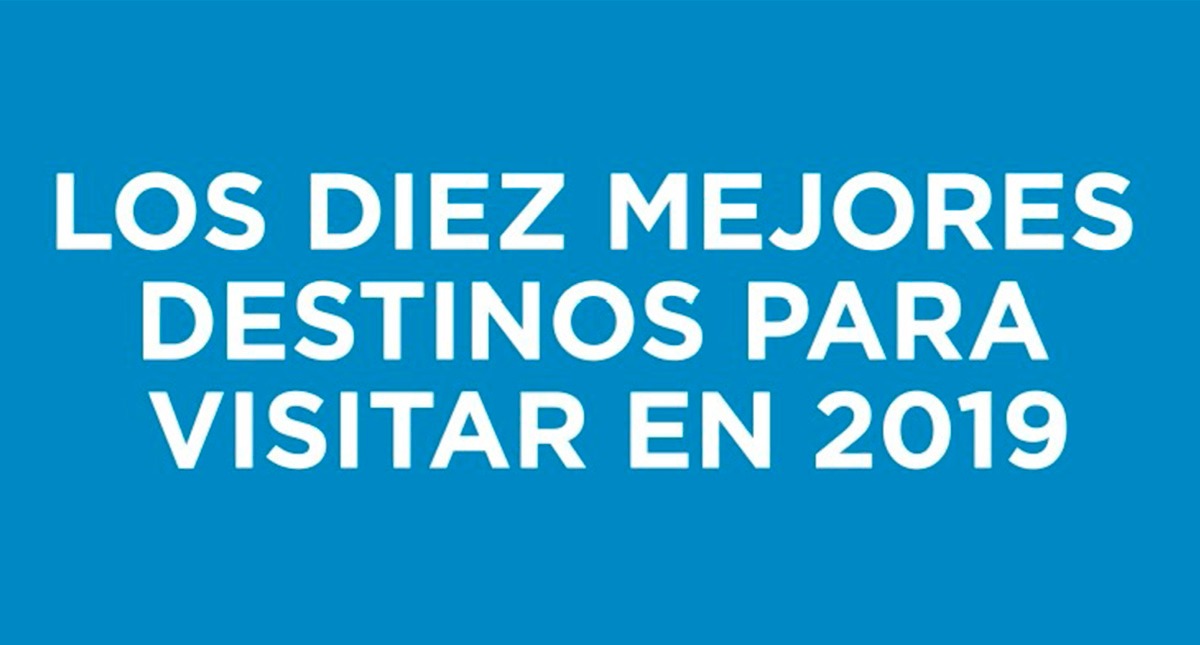 Los mejores destinos para visitar en 2019