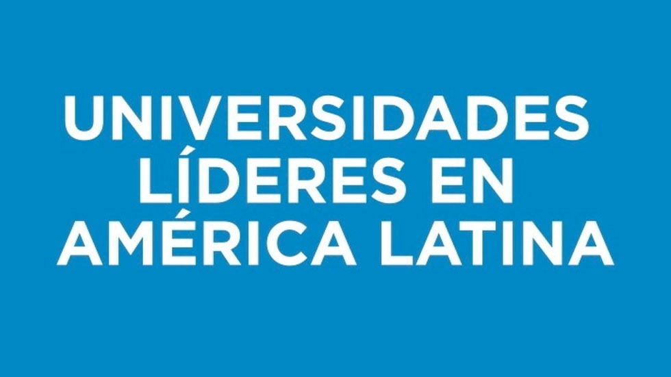 Universidades líderes en América Latina