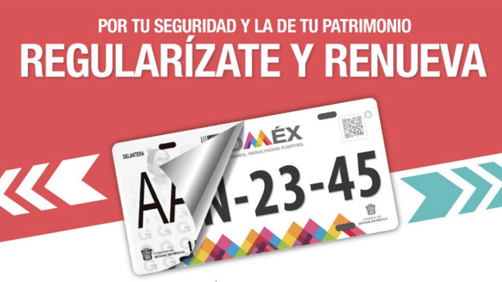 Reemplacamiento en Estado de México será gratuito en julio y agosto