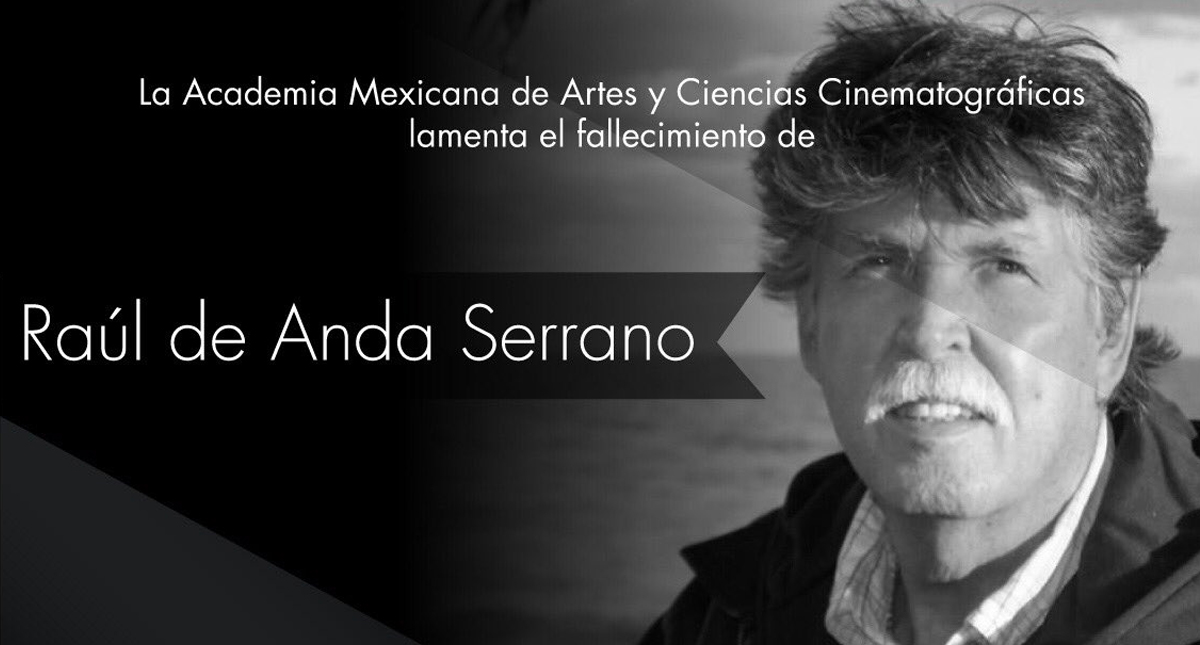 Murió el cineasta Raúl de Anda Serrano Murió el cineasta Raúl de Anda Serrano