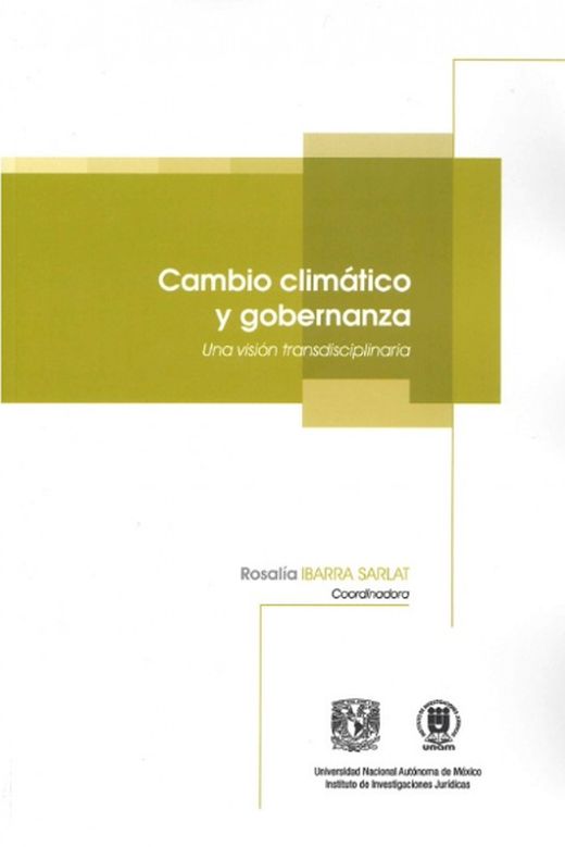 Rezago legal retrasa acciones contra la crisis climática - libro-cambio-climatico-y-gobernanza-una-vision-transdisciplinaria