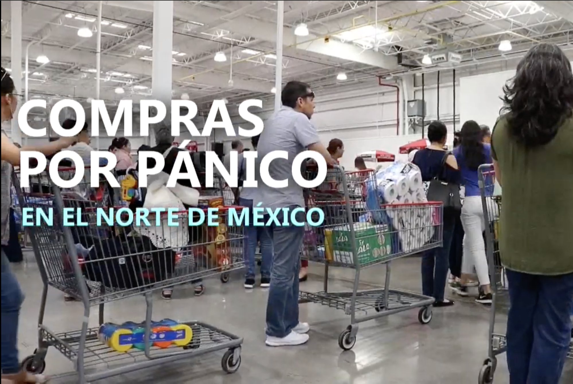 Compras por pánico en el norte de México Compras por pánico en el norte de México