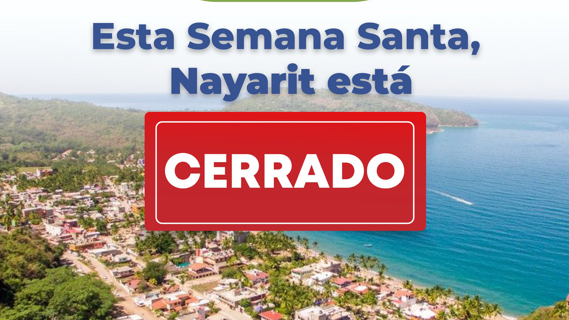 Nayarit pide a turistas que no visiten el estado por COVID-19