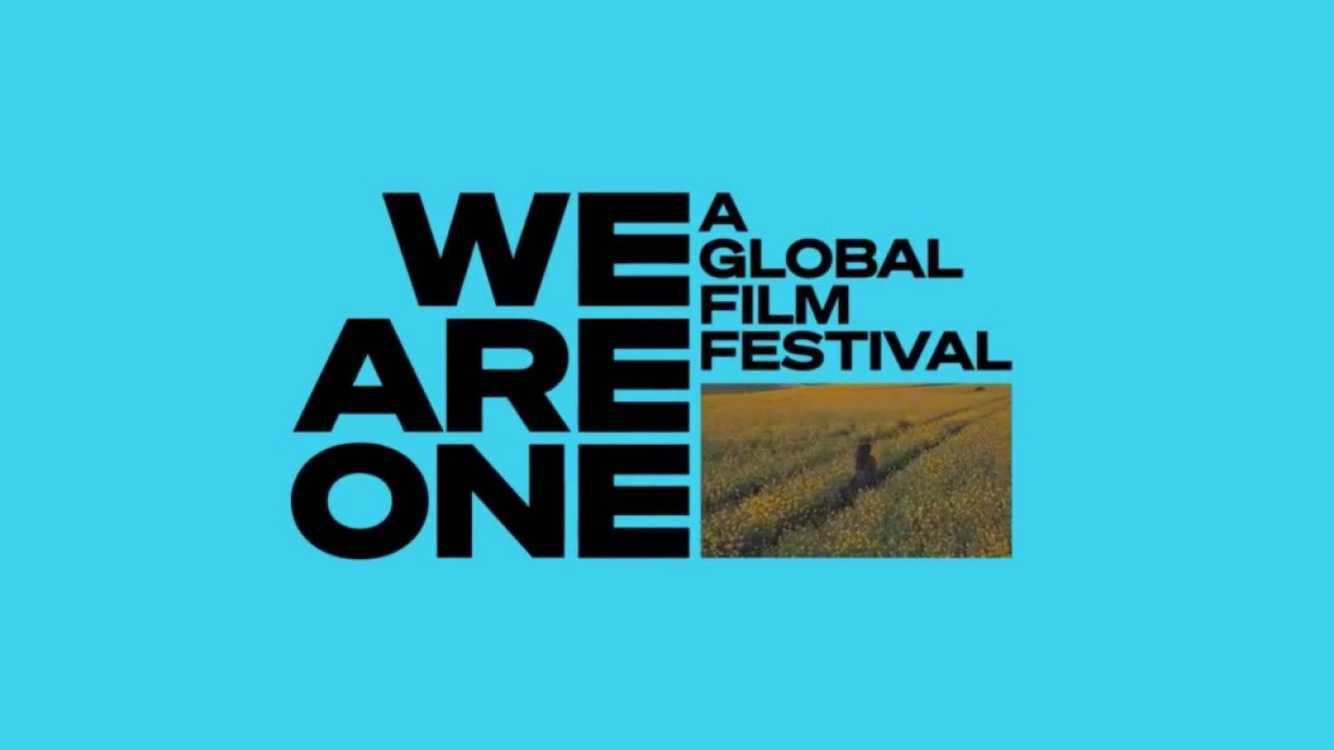 ‘We Are One’ anuncia festival de cine online con más de 100 películas ‘We Are One’ anuncia festival de cine online con más de 100 películas