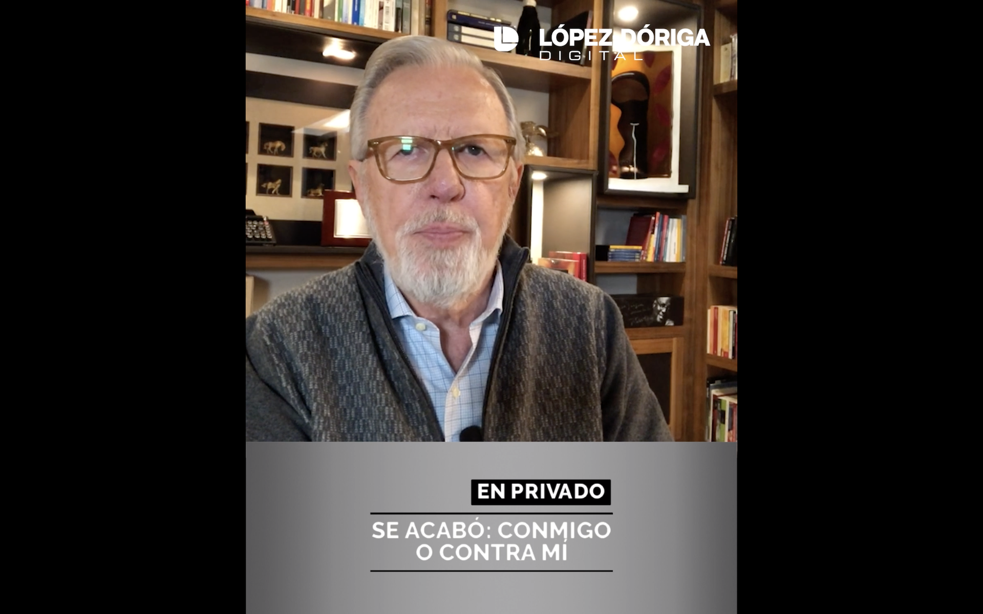 Se acabó; conmigo o contra mí