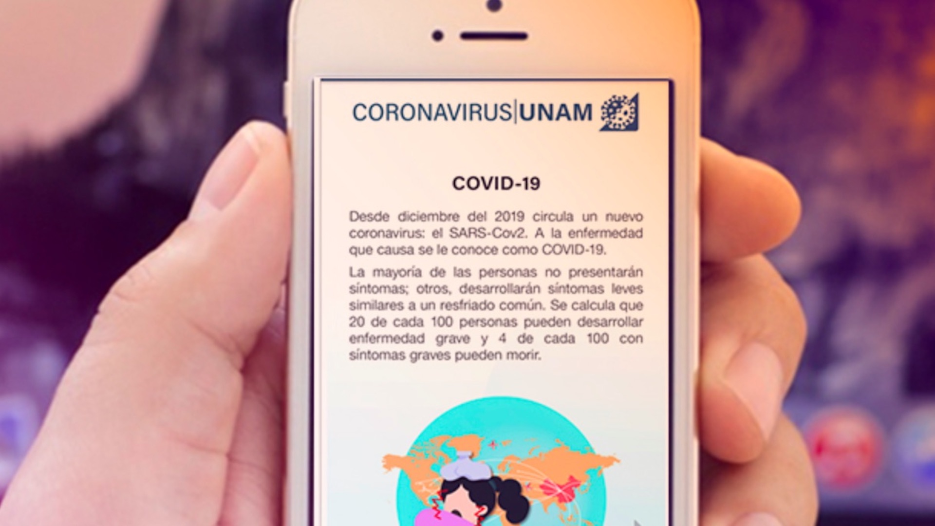 UNAM monitorea ruta del COVID-19 en México a través de la app Coronavirus/UNAM