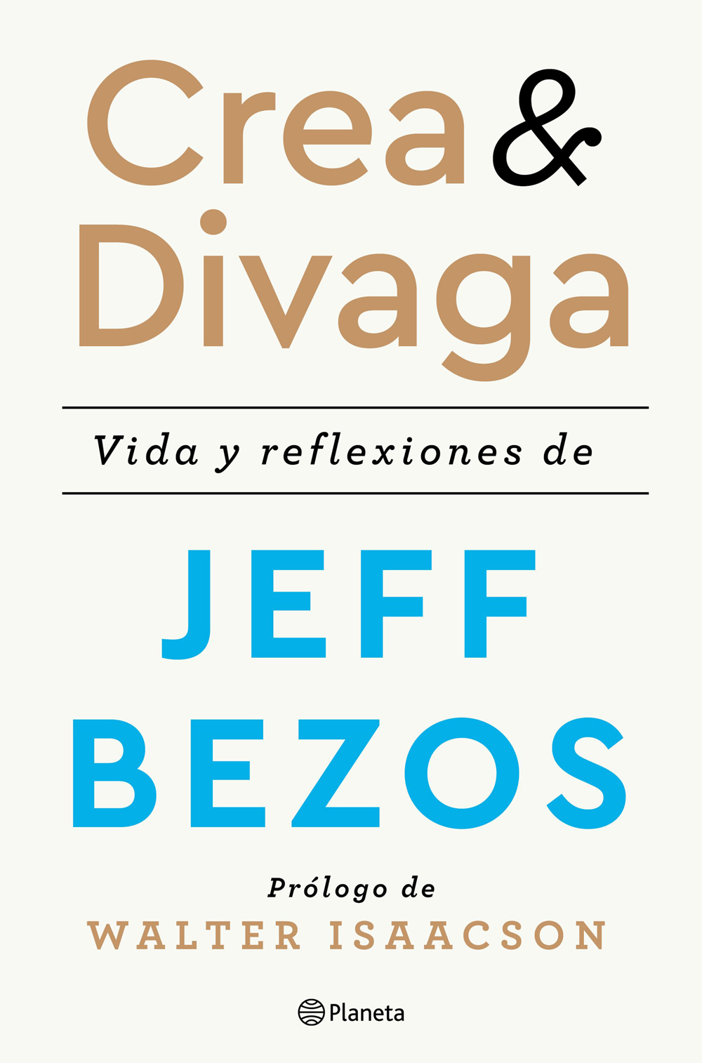 Desvela Jeff Bezos en libro creación de la compañía Amazon - portada-de-crea-y-divaga-vida-y-reflexiones-de-jeff-bezos