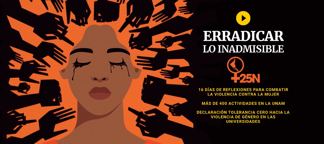 Gaceta UNAM: erradicar lo inadmisible