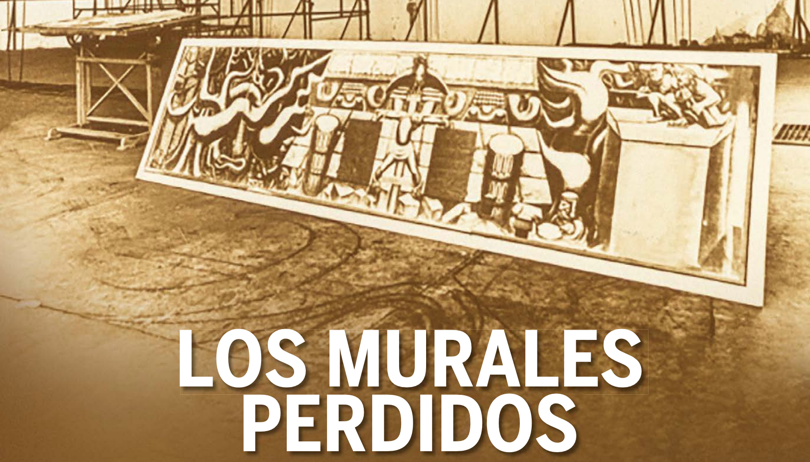 Gaceta UNAM: Los murales perdidos Gaceta UNAM: Los murales perdidos