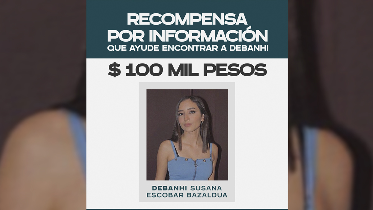 Ofrecen 100 mil pesos de recompensa por información para hallar a Debanhi Escobar Ofrecen 100 mil pesos de recompensa por información para hallar a Debanhi Escobar