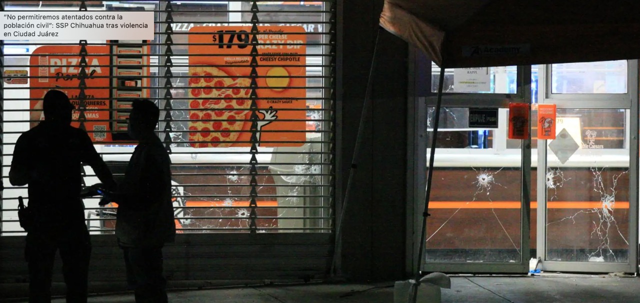 Delincuentes atacan a civiles en Ciudad Juárez, Chihuahua
