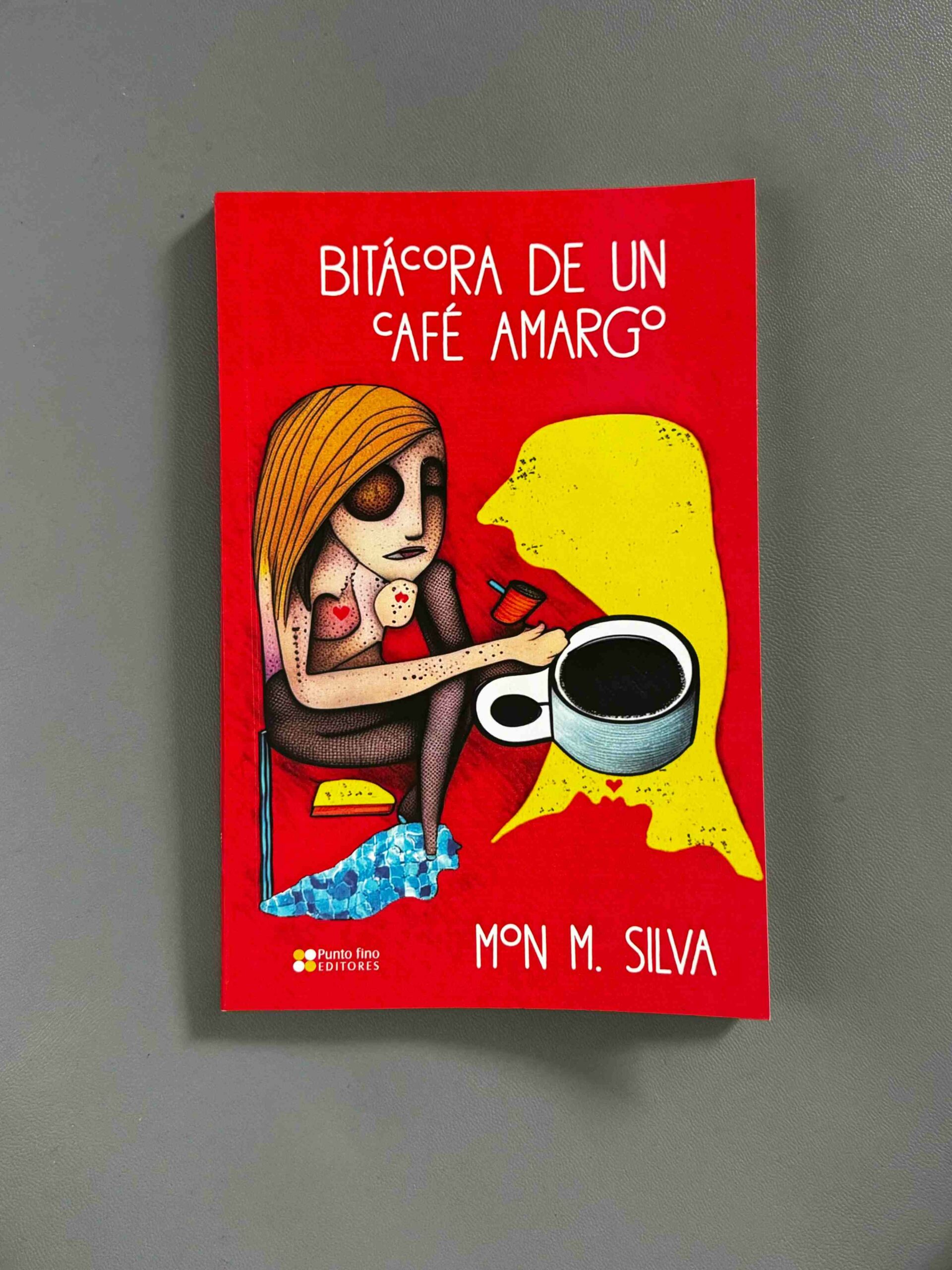 Presentan el libro “Bitácora de un café amargo”, de la escritora Mon M. Silva Presentan el libro “Bitácora de un café amargo”, de la escritora Mon M. Silva
