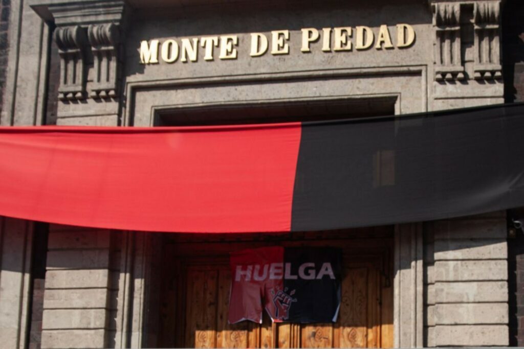 Secretaría del Trabajo plantea solución a huelga en el Nacional Monte de Piedad; afirma que negociaciones están en “punto muerto”